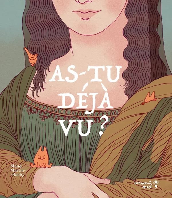 As-tu déjà vu..?