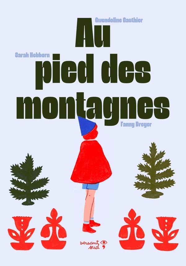 Au pied des montagnes