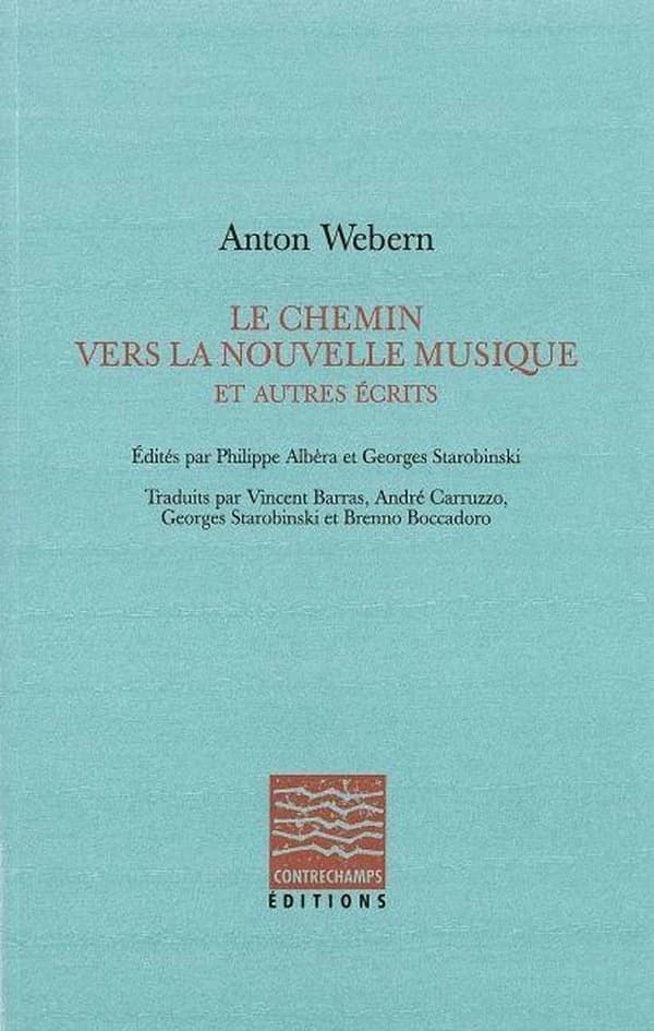 Le chemin vers la nouvelle musique et autres écrits