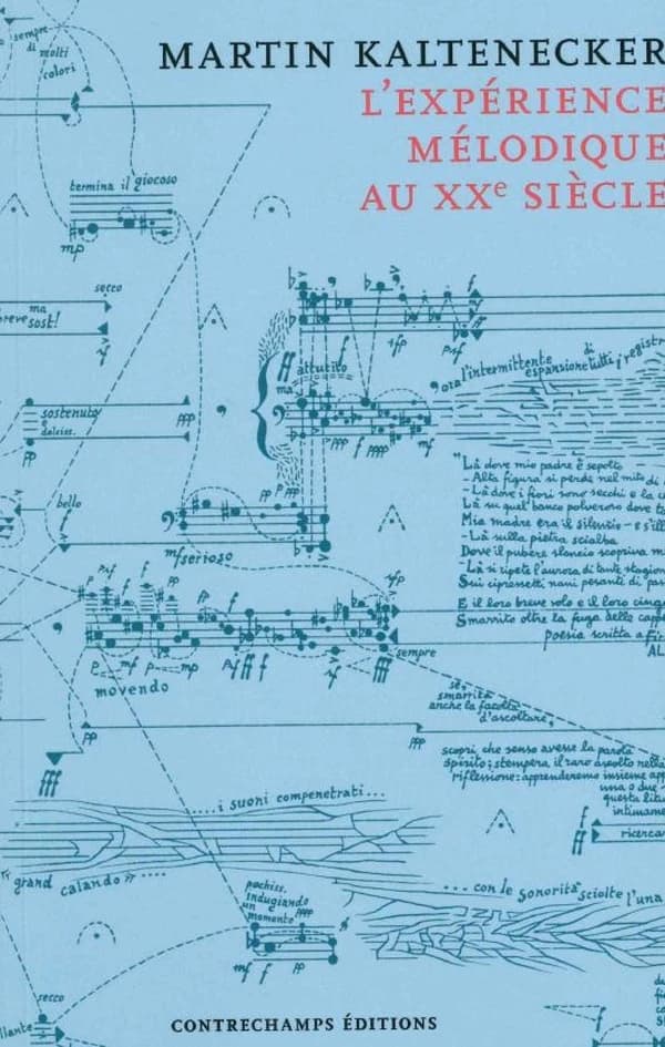L'expérience mélodique au XXe siècle