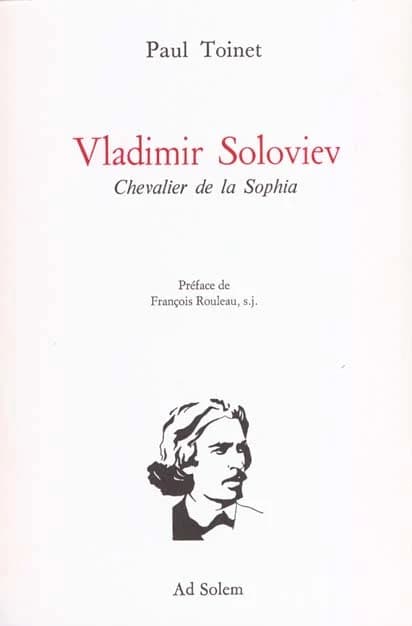 Vladimir Soloviev : chevalier de la Sophia