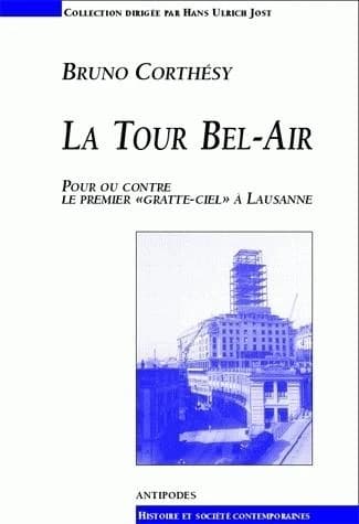 La Tour Bel-Air : pour ou contre le premier "gratte-ciel" à Lausanne