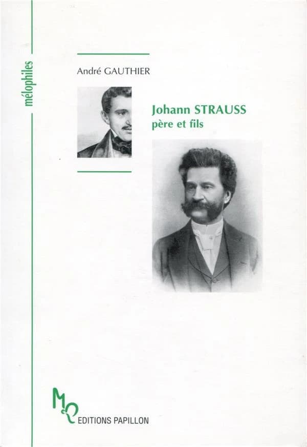 Johann Strauss père et fils ou l'apogée de la valse viennoise