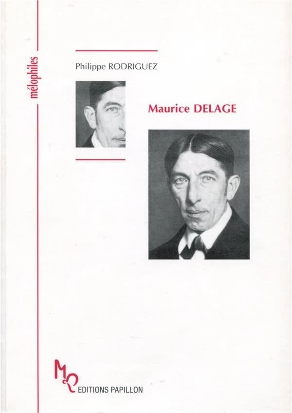 Maurice Delage : ou la solitude de l'artisan