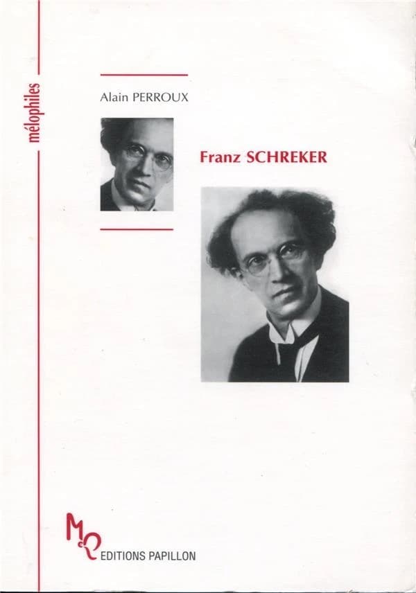 Franz Schreker : ou A la recherche du son lointain