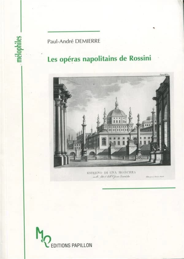 Les opéras napolitains de Rossini : à la lumière de la critique et des chroniques de l'époque