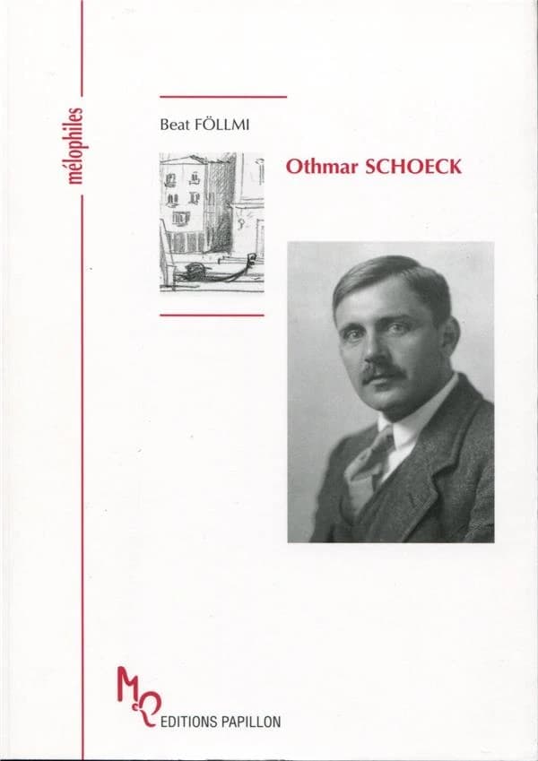 Othmar Schoeck, ou Le maître du lied
