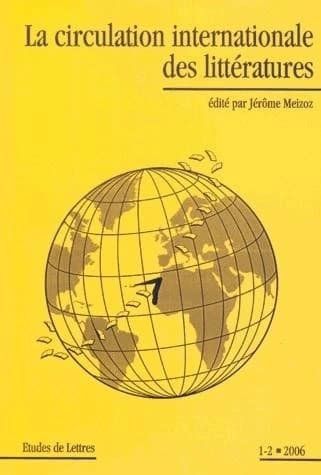 Études de lettres n.273 : la circulation internationale des littératures