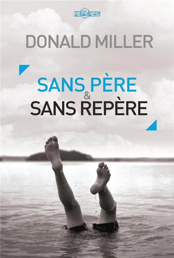 Sans père et sans repère