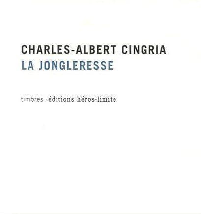 La jongleresse : textes inédits, entretiens et lectures de l'auteur