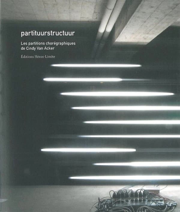 Partituurstructuur : les partitions chorégraphiques de Cindy Van Acker