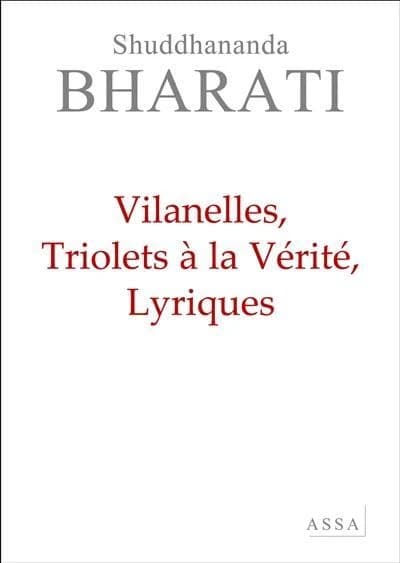 Villanelles, Triolets à la Vérité, Lyriques, premier tome de La Poésie de l’énergie spirituelle