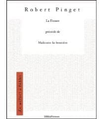 La fissure : roman ; précédé de Malicotte-la-Frontière : théâtre