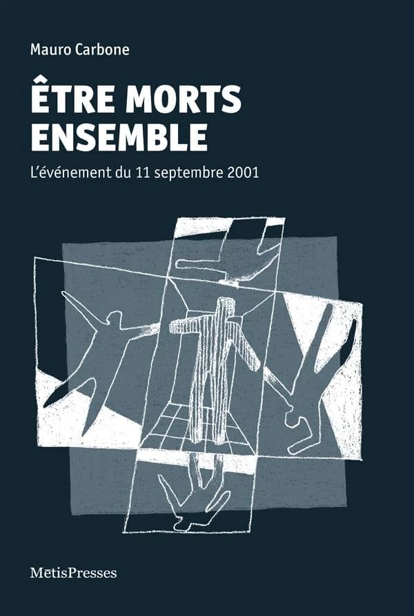Être morts ensemble : l'événement du 11 septembre 2001
