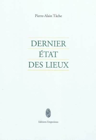 Dernier état des lieux