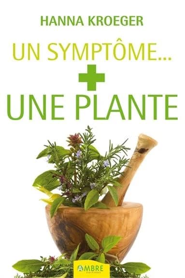 Un symptôme, une plante