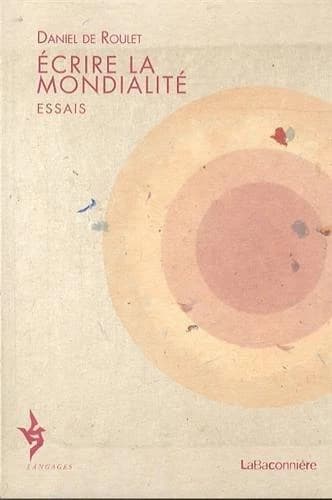 Ecrire la mondialité : essais
