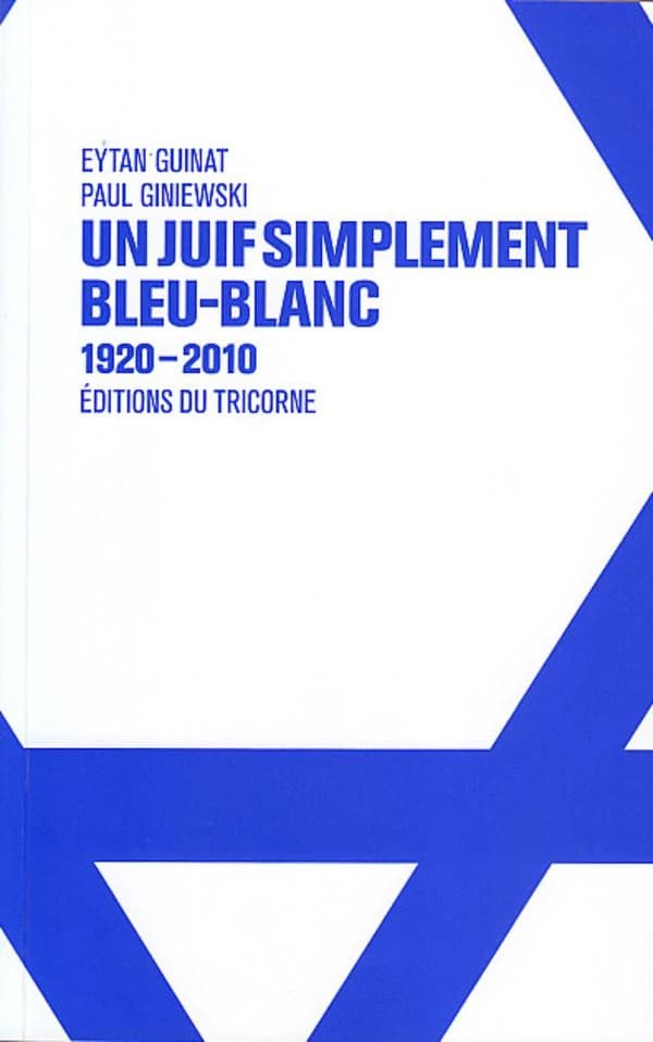 Un Juif simplement bleu-blanc : 1920-2010