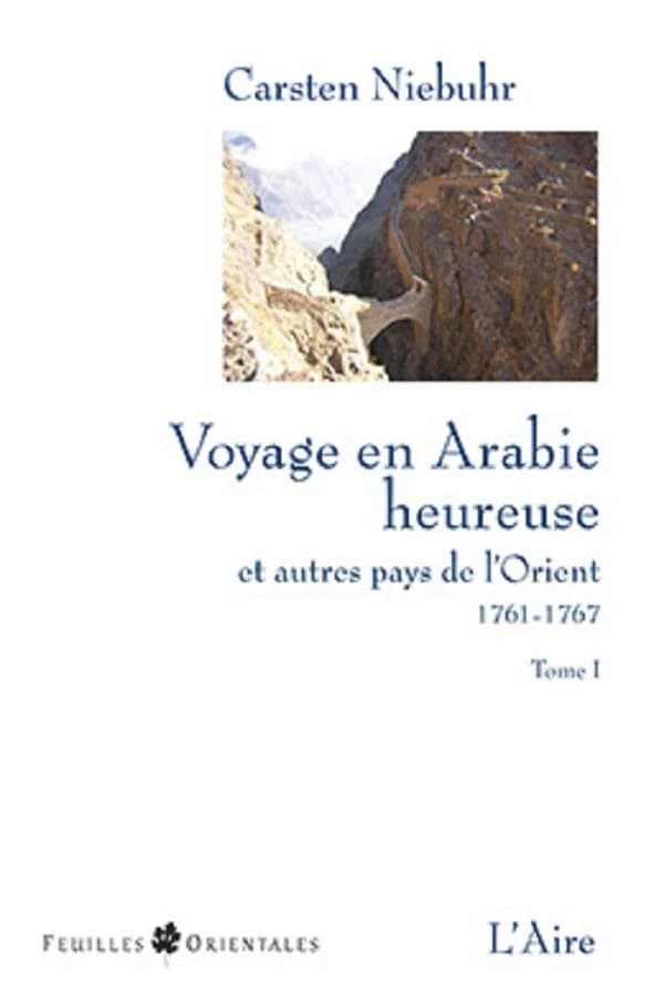VOYAGES EN ARABIE HEUREUSE