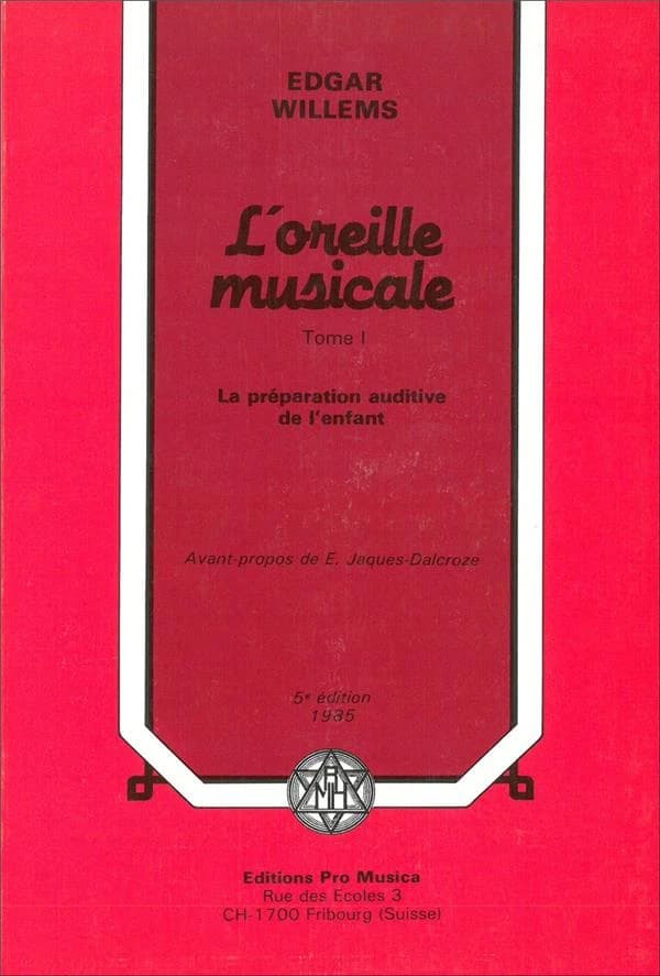 L'oreille musicale. la préparation auditive de l'enfant