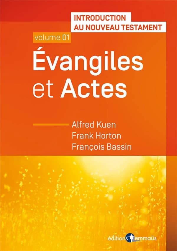 Introduction au Nouveau Testament Tome 1 ; évangiles et actes