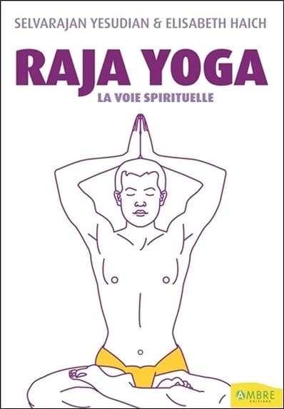 Raja yoga : yoga royal
