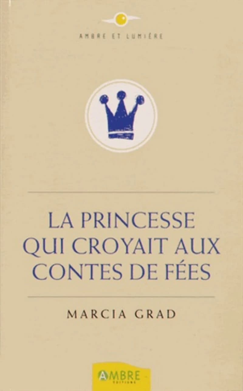 La princesse qui croyait aux contes de fées