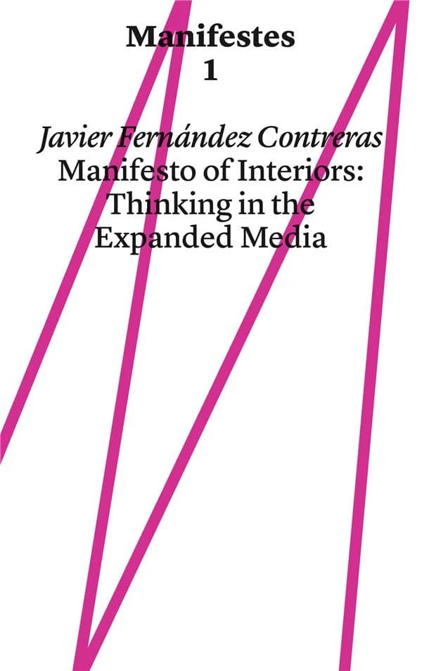 Manifestes : manifest of interiors