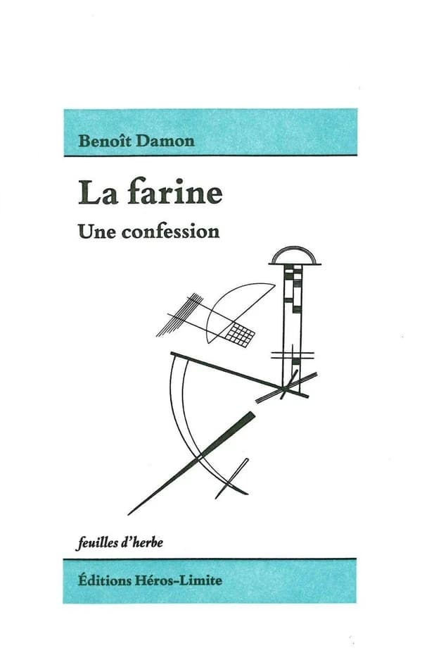 La farine : une confession