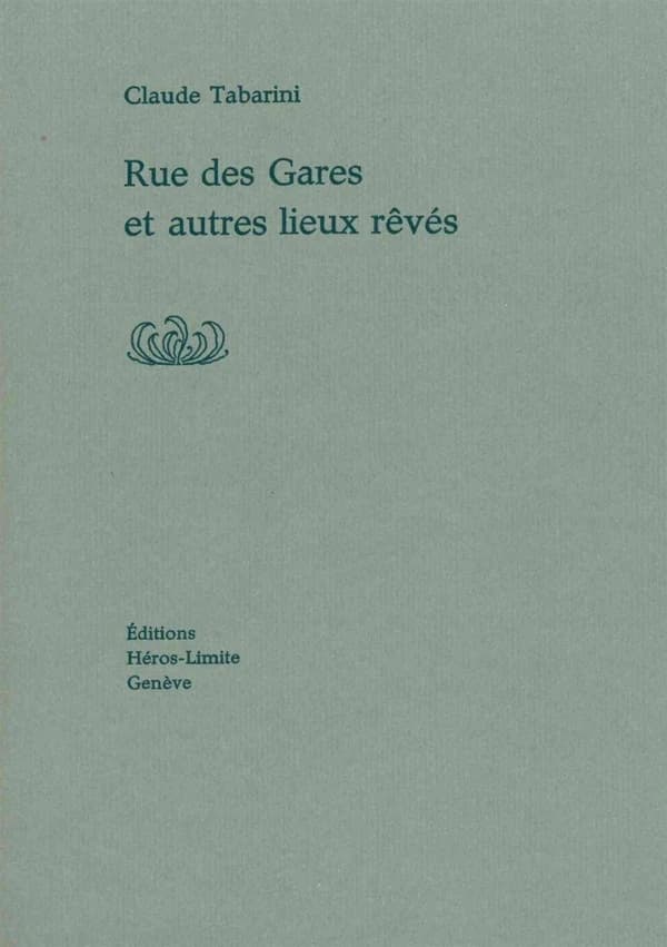 Rue des gares et autres lieux rêvés