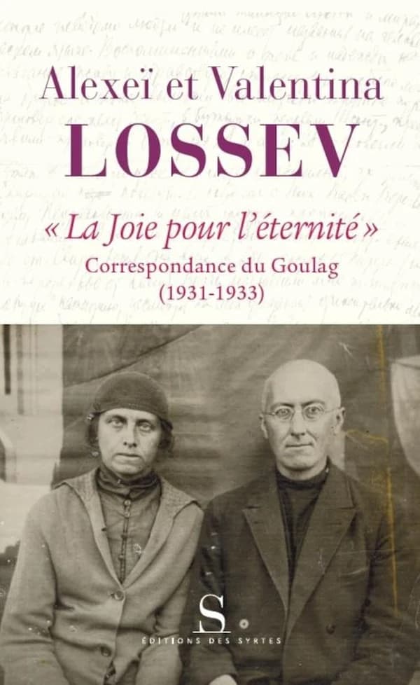 "La Joie pour l'éternité" : correspondance du Goulag, 1931-1933