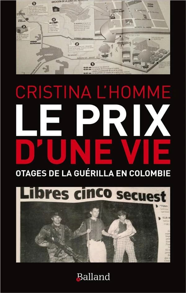 Le prix d'une vie : otages de la guérilla en Colombie