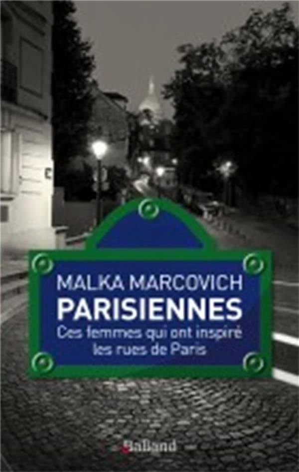Parisiennes : Ces femmes qui ont inspiré les rues de Paris