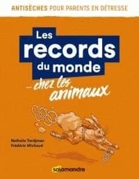 Les records du monde chez les animaux