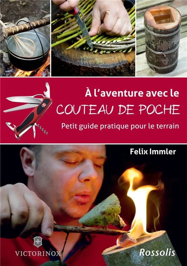 à l'aventure avec le couteau de poche ; petit guide pratique pour le terrain