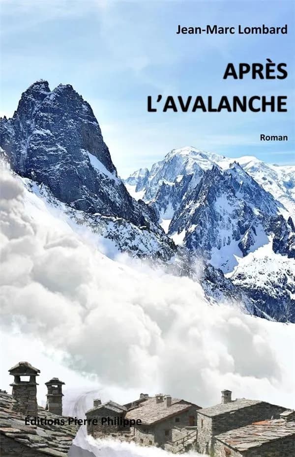 Après l'avalanche : roman