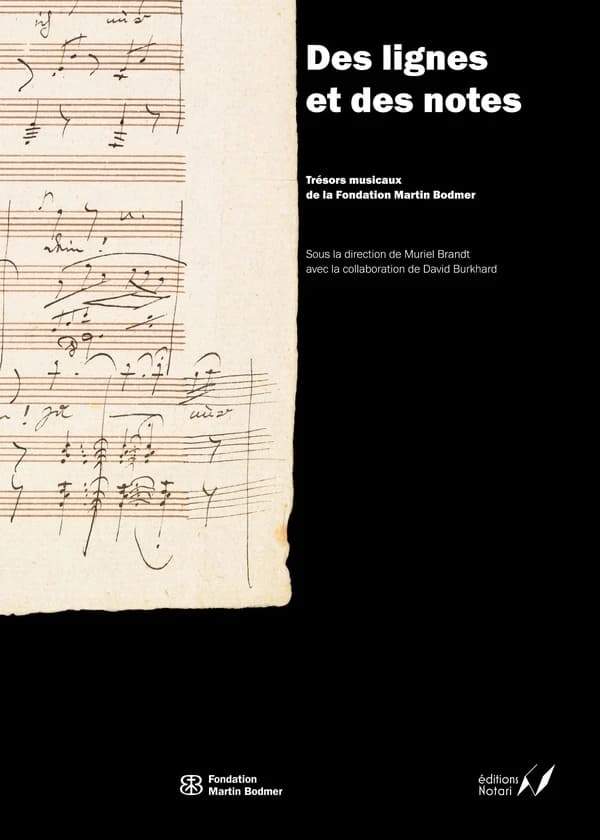Des lignes et des notes : trésors musicaux de la Fondation Martin Bodmer