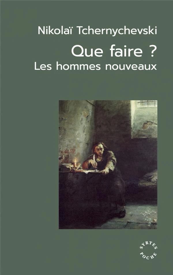 Que faire ? : Les hommes nouveaux