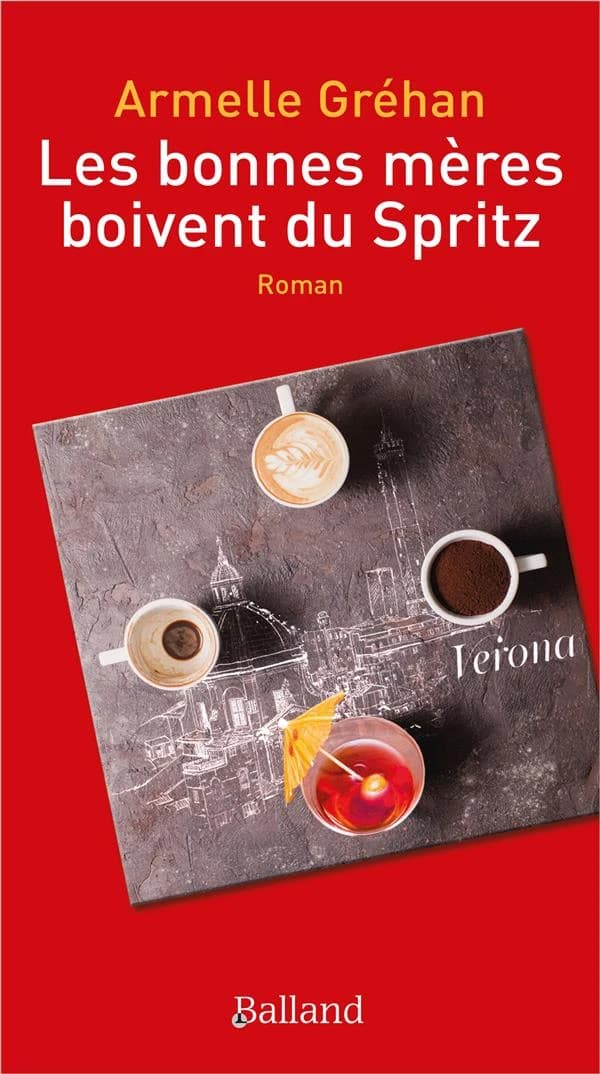 Les bonnes mères boivent du Spritz