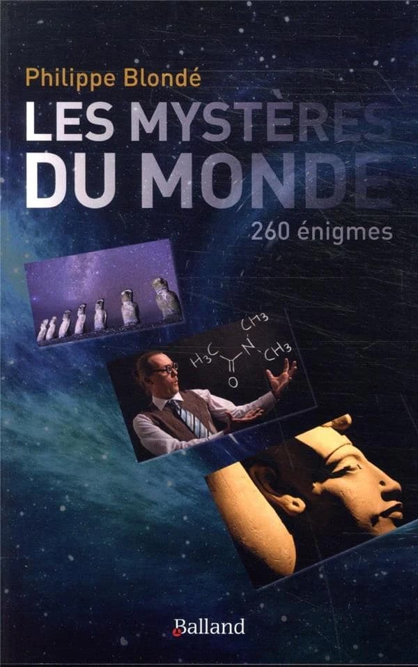 Les mystères du monde : 260 énigmes