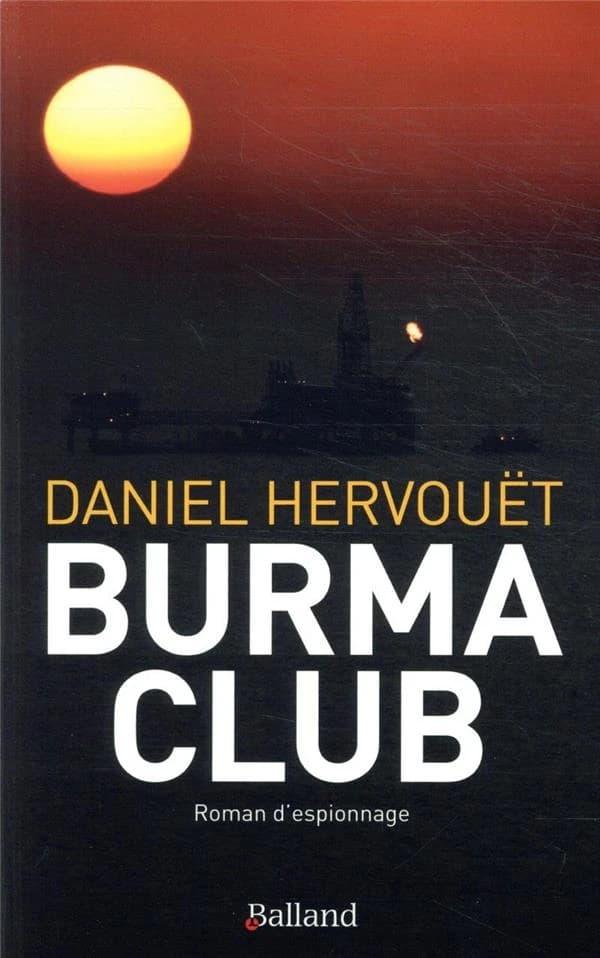 Burma club : roman d'espionnage