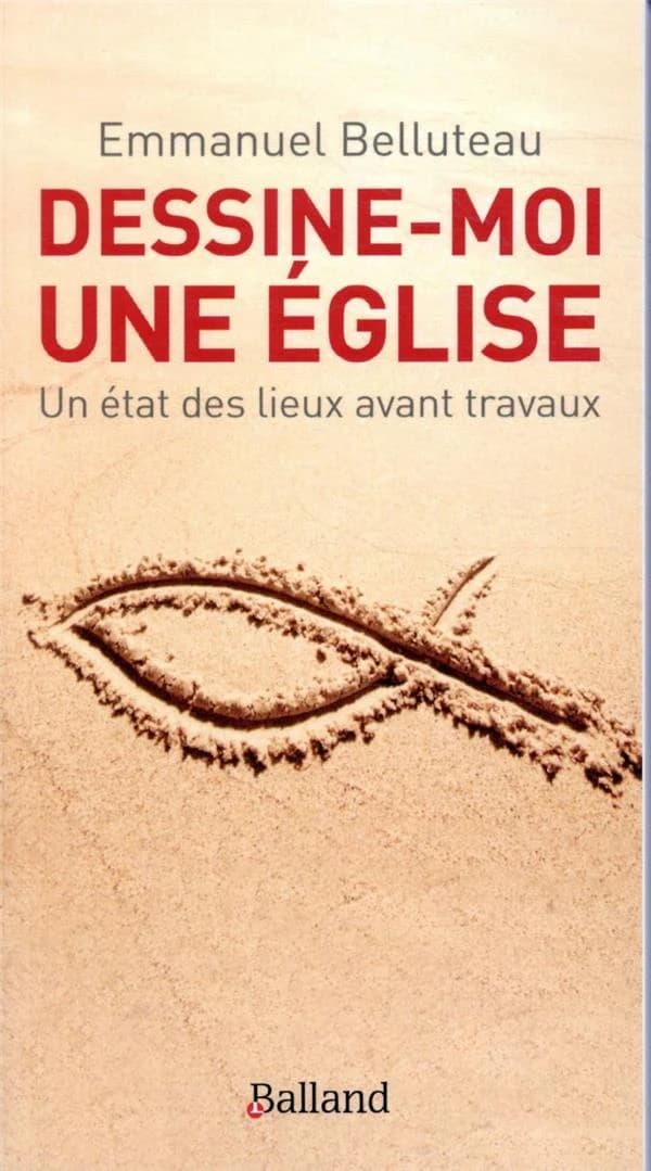 Dessine-moi une Église ! : un état des lieux avant travaux