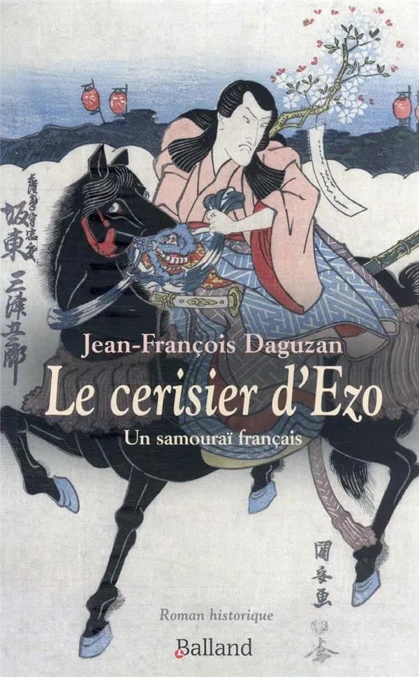 Le cerisier d'Edo : un samouraï français