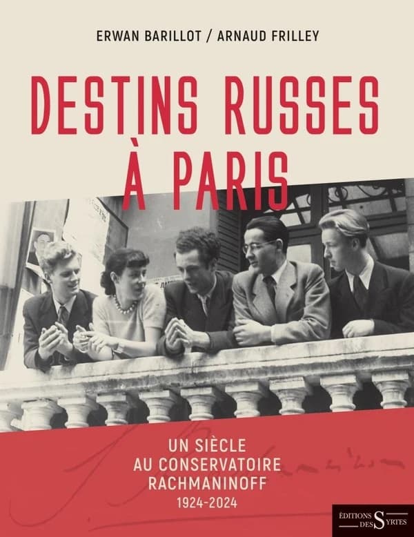 Destins russes à Paris : un siècle au Conservatoire Rachmaninoff, 1924-2024
