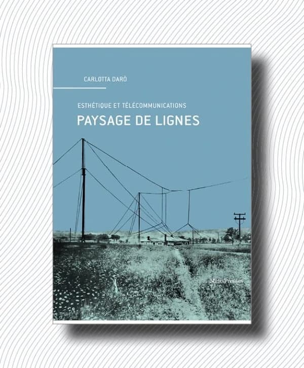 Paysage de lignes : esthétique et télécommunications