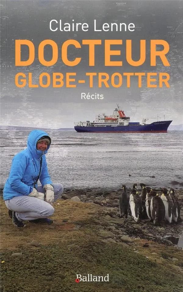 Docteur globe-trotter : récits