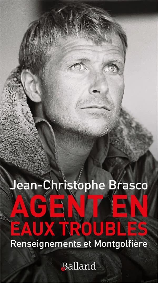 Agent en eaux troubles : renseignements et montgolfière