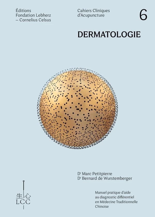 Dermatologie : cahier clinique d'acupuncture