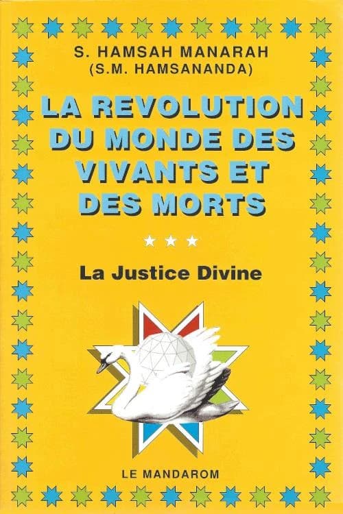La révolution du monde des vivants et des morts : la justice divine