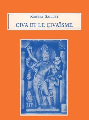 Çiva et le çivaïsme : aperçu historique et philosophique